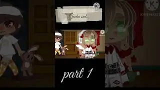 Gacha club [part 1]🔥💔🖖 