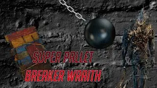 SUPER BREAKER WRAITH! | DEAD BY DAYLIGHT KILLER BUILD GAMEPLAY