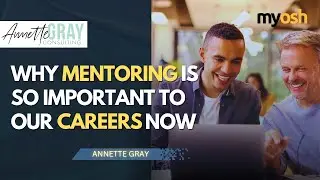 Why is Mentoring so important to our careers now? | Webinar | Annette Gray Consulting