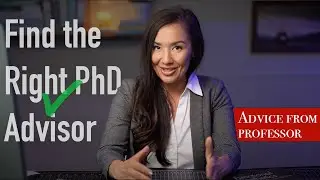 How to Find the Right PhD Advisor: Practical Tips and Strategies