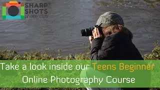 Take a look inside our Teens Beginner Online Photography Course!