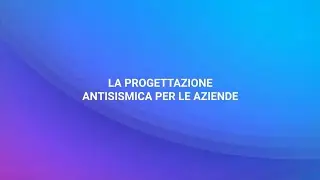 Seriana Edilizia | La progettazione antisismica per le aziende