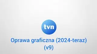 TVN - Oprawa graficzna (2024-teraz) (v9)