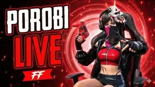 Live streaming of POROBI LIVE FF