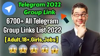 😋😇😉 6700+ All Telegram Group Links List 2022 [Adult,18+,Girls,Jobs] | Group Link 2022 