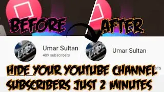 How To Hide Subscribers on youtube on pc | Hide your Channel subscribers Count in 2020 | Umar Sultan