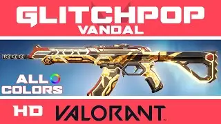 Glitchpop Vandal VALORANT Skin: ALL COLORS IN-GAME | NEW GLITCHPOP Skins Showcase