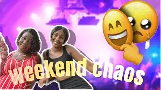 Weekend Vlog filled with Chaos