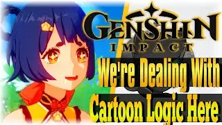 We're dealing with cartoon logic here!! | Genshin Impact | [The Beginning]