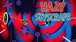 Hazy Skyscrapr by zYuko - (Unrated Extreme Demon) - Geometry Dash