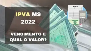 IPVA MS 2022 | Quando vence, como pagar e valor IPVA Mato Grosso do Sul