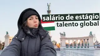 Como organizar o salário de estágio pela AIESEC em Budapeste na Hungria 🇭🇺 | Mariany Viaja