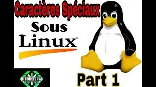 Les caractères Spéciaux sous [LINUX] part - 1 - بالدارجة