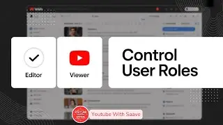 How to Add Multiple Users to Manage Your YouTube Channel | Step-by-Step Guide | Youtube With Saave