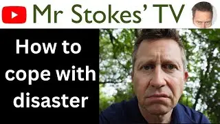 How to cope with disaster