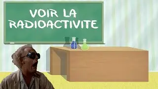 Voir la radioactivité dans un fluide : la chambre à brouillard !
