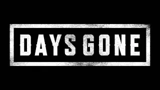 Days Gone | Дом там, где ты [ФИНАЛ]