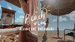 Beach days☀️ Acuaverde Beach Resort, Batangas🌊