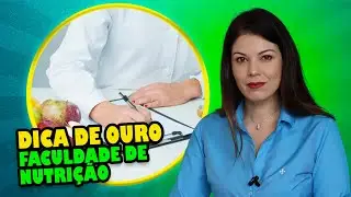 O que fazer ao entrar na FACULDADE DE NUTRIÇÃO - Dica de ouro