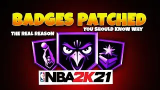 NBA 2k21 Badges Patched | The reason Badges feel broken