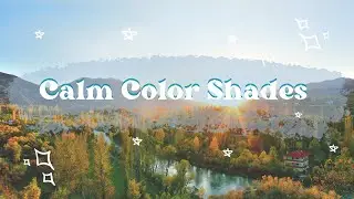Calm Color Shades for Your Life Moment | Color | Hex Code