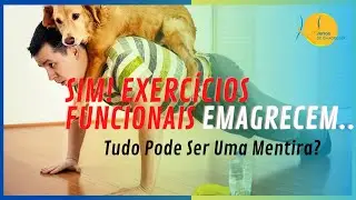 O Que Acontece Se Você Fizer Exercícios Funcionais Para Emagrecer? Mitos E Verdades Reveladoras