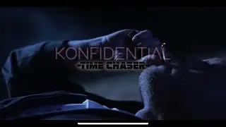 Konfidential - “Time Chaser” [Official Music Video]