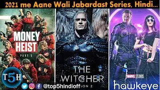 Top 5 Upcoming Web Series in 2021, Hindi | Confirm Release Date || Top 5 Hindi