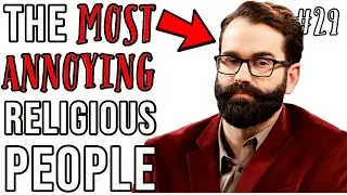 The Religious NONSENSE Of Matt Walsh - The Most Annoying Religious People