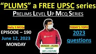 Vysh IAS PLUMS - Episode 190 - History Mix | UPSC Prelims Test series | UPSC Prelims daily mcqs