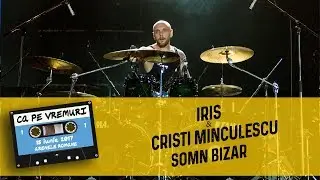 Iris & Cristi Minculescu - Somn Bizar (live @ Ca Pe Vremuri)