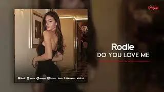 Rodle  - Do You Love Me