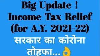 Income Tax Relief for A.Y. 2021-22