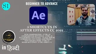 TOP 5 SHORTCUTS in AFTER EFFECTS (must know)|5 Shortcuts in After Effects CC 2022 
