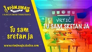 Pjesmica za djecu i mlade - Tu sam sretan ja