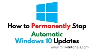 How to Permanently Disable Automatic Updates on Windows 10 Best Software to Use