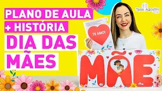 ESPECIAL DIA DAS MÃES: HISTÓRIA + PLANO DE AULA ALINHADO A BNCC