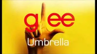 Glee - Umbrella/Singin in the Rain