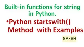Python startswith() | String startswith() in Python | Built-in functions for string in Python | CBSE