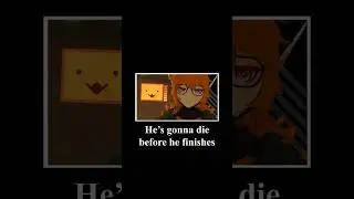 HE'S GONNA WHAT--