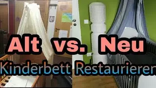 DIY | Babybett Restaurieren ❤ Aus alt mach Neu 🤗