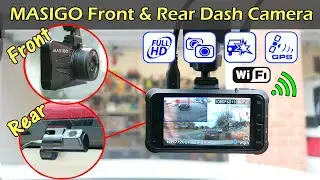 MASIGO Full HD Front & Rear Dash Camera Review