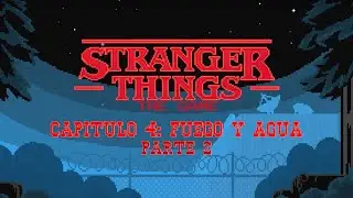 CAPITULO 4.2: FUEGO Y AGUA