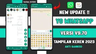 🈯 YOWHATSAPP V9.73 TERBARU 2023 !! YOWA VERSI TERBARU 2023 -TANPA PW