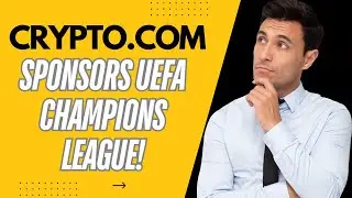 Crypto.com Secures UEFA Champions League Sponsorship – What It Means for Crypto and Sports