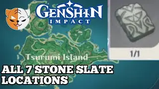 All 7 Stone Slate Locations Tsurumi Island - Genshin Impact