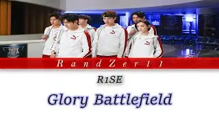R1SE - Glory Battlefield (荣耀的战场) | The King's Avatar (全职高手) Lyrics Terjemahan