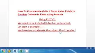 KUTOOL in EXCEL How To Concatenate Cells If Same Value Exists In Another Column.