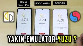Snapdragon Raja Emulator ? POCO F6 , X6 Pro , Redmi Note 10 Pro Test Sudachi YUZU Naruto X Boruto ?