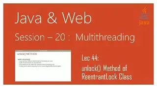 Multithreading in Java | #44 | unlock() Method of ReentrantLock Class in Java